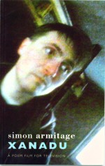 Xanadu.  Simon Armitage