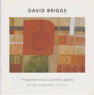 Fragmented Landscapes David Briggs