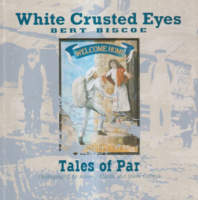 White Crusted Eyes - Tales of Par Bert Biscoe
