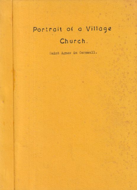 Portrait of a Village Church - Saint Agnes in Cornwall Maurice & Alice Bizley