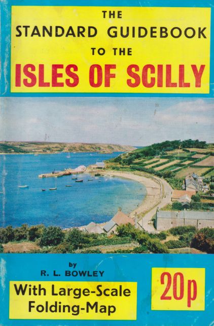 The Isles of Scilly 1973/1974 R.L. Bowley
