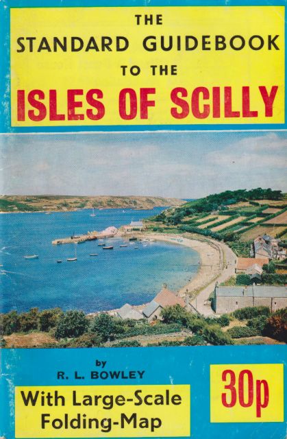 The Isles of Scilly 1974/1975 R.L. Bowley