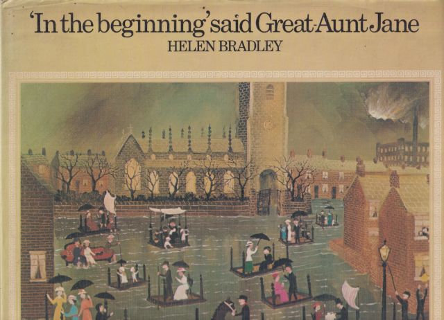 "In the Beginning" said Great-Aunt Jane Helen Bradley