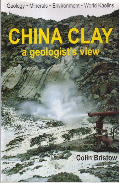 China Clay - A Geologist's View Colin Bristow
