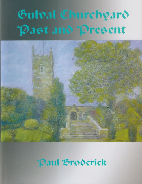 Gulval Churchyard Past and Present Paul Broderick