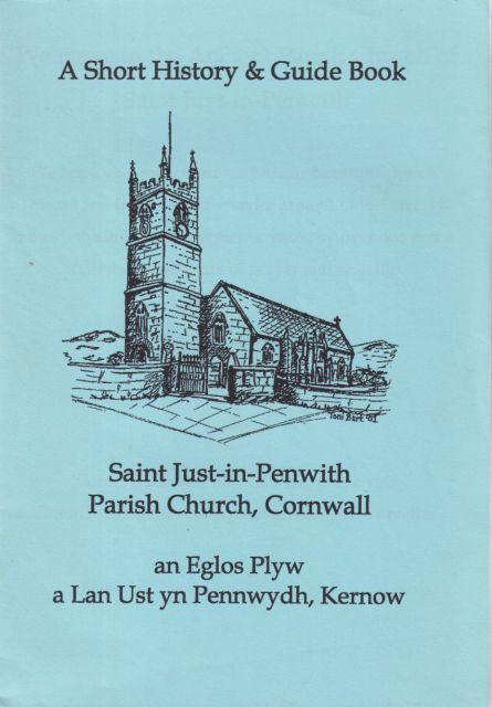 Saint Just-in-Penwith Parish Church, Cornwall - A short History & Guide Book Andrew Burt