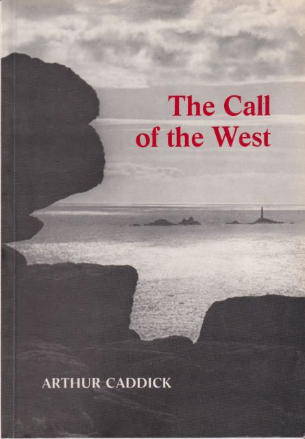 The Call of the West Arthur Caddick