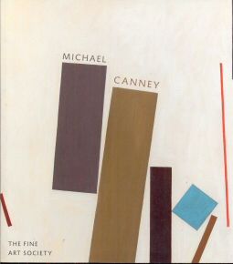 Michael Canney 1923-1999 Oils, Alkyds and Reliefs Michael Canney