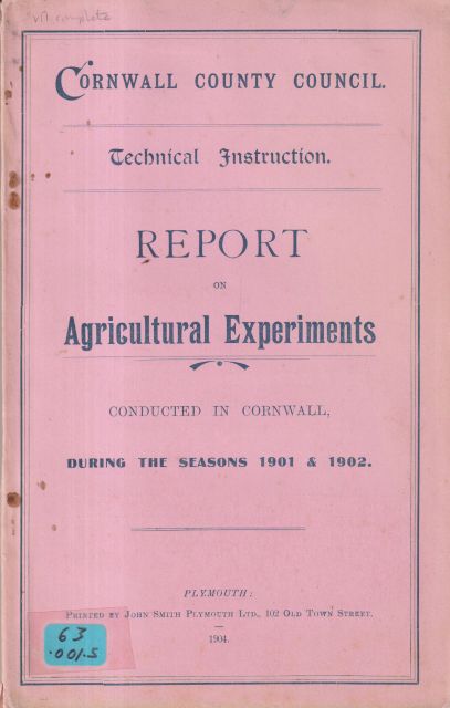 Annual Report on Agricultural Experiments Conducted in Cornwall  During the Seasons 1901 & 1902 W. Hawk (introduces)