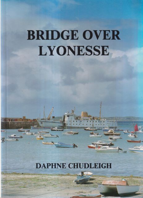 Bridge over Lyonesse Daphne Chudleigh