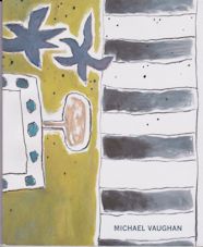 Michael Vaughan - Paintings Andrew Lambirth (introduces)