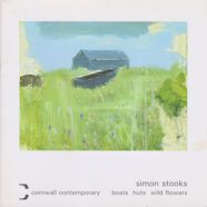 Simon Stooks - Boats  Huts  Wild Flowers Sarah Brittain (introduces)