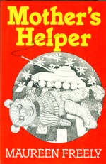 Mother's Helper Maureen Freely