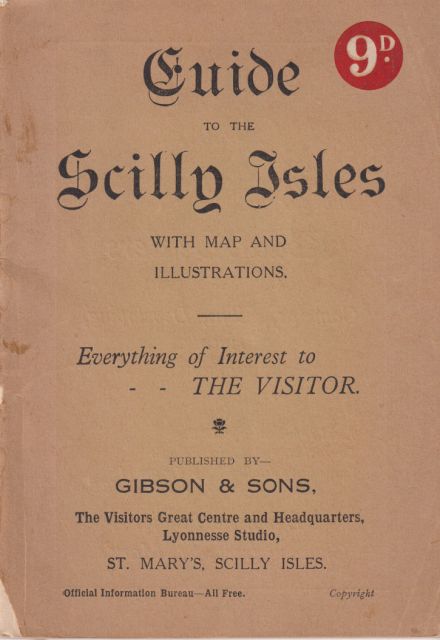 Guide to the Isles of Scilly with Map and Illustrations  Gibson & Sons