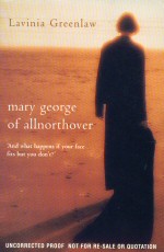Mary George of Allnorthover Lavinia Greenlaw