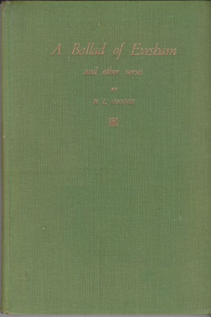 A Ballad of Evesham and Other Verses H.L. Haynes