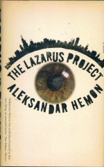 The Lazarus Project Aleksandar Hemon
