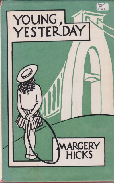 Young, Yesterday Margery Hicks