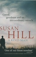 A Kind Man Susan Hill