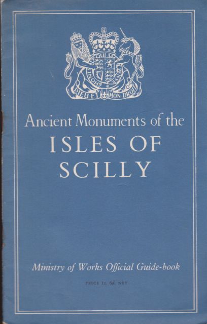 Ancient Monuments of the Isles of Scilly B.H.St. J O'Neil
