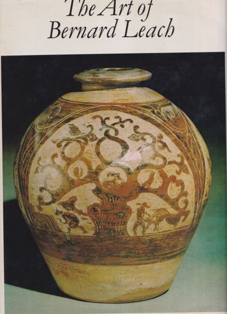 The Art of Bernard Leach Carol Hogben (edits)