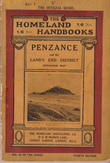 Homeland Handbook No. 85 - Penzance and the Land's End District J.A.D. Bridger (edits)