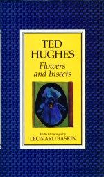 Flowers and Insects Ted Hughes