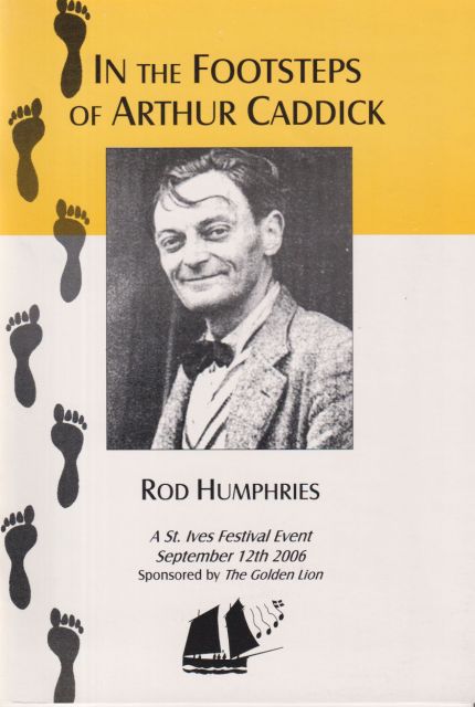 In the Footsteps of Arthur Caddick Rod Humphries