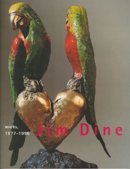 Jim Dine Works 1977-1996 Marco Livingstone (introduces)