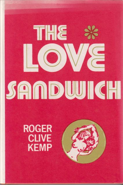 The Love Sandwich Roger Clive Kemp