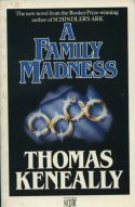 A Family Madness Thomas Keneally