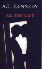 All the Rage A.L. Kennedy