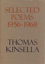 Selected Poems 1956 - 1968 Thomas Kinsella