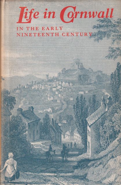 Life in Cornwall in the mid-nineteenth Rita M Barton