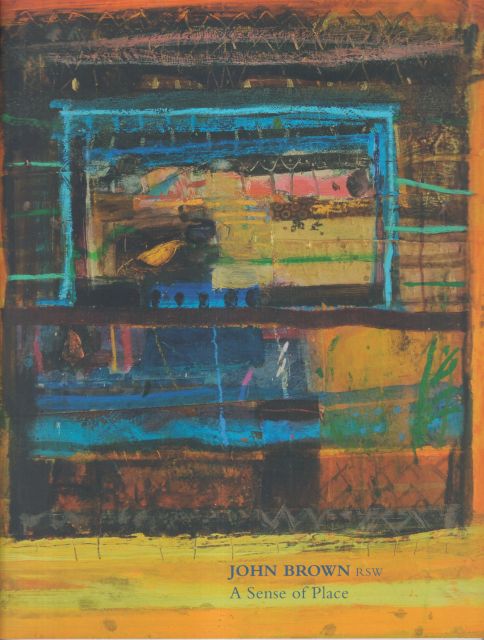 John Brown - A Sense of Place John C Brown