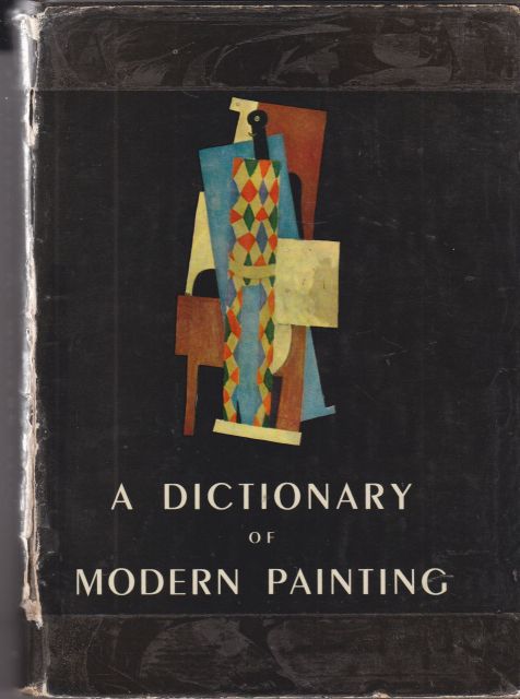 A Dictionary of Modern Painting Robert Maillard (edits)