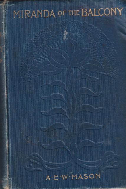 Miranda of the Balcony A.E.W. Mason