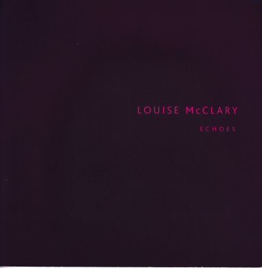 Louise McClary - Echoes Michael Bird (introduces)