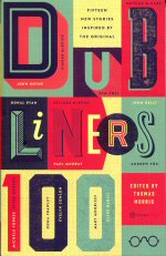 Dubliners 100 Thomas Morris (edits)