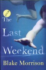 The Last Weekend Blake Morrison