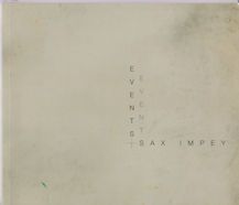 Sax Impey  - Events Sax Impey