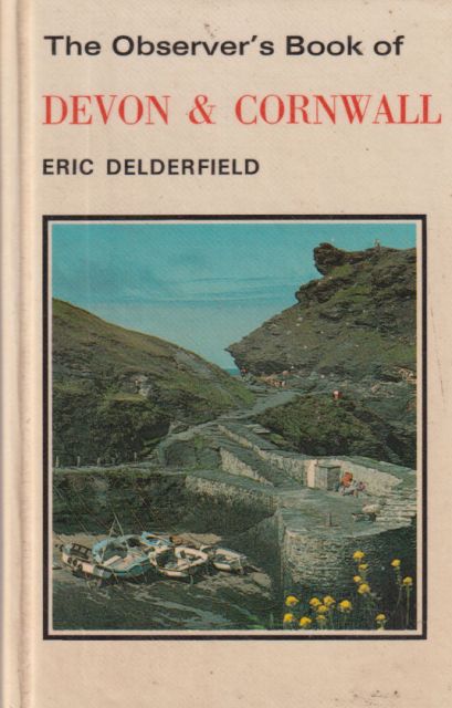The Observer's Book of  Devon & Cornwall Eric Delderfield