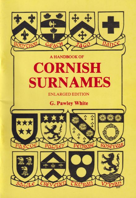 A Handbook of Cornish Surnames G Pawley White