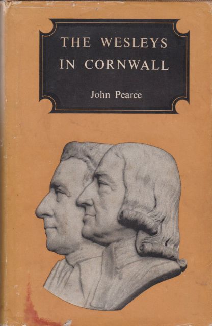 The Wesleys in Cornwall John Pearce