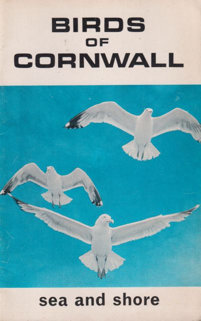 Birds of Cornwall - Sea and Shore R.D. Penhallurick