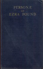 Personae - The Collected Poems Ezra Pound