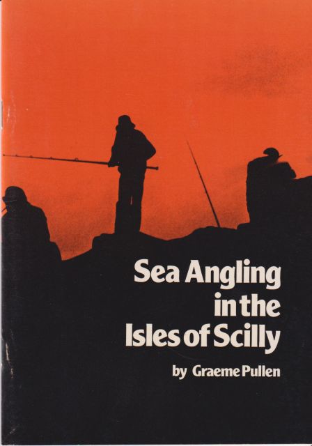 Sea Angling in the Isles of Scilly Graeme Pullen