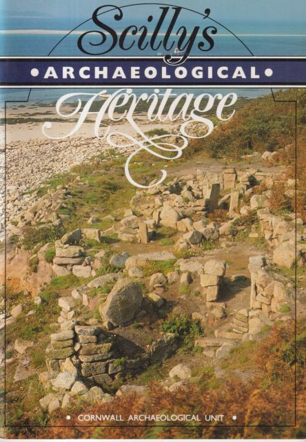 Scilly's Archaeological Heritage Jeanette Ratcliffe