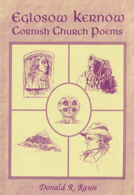 Eglosow Kernow - Cornish Church Poems Donald R Rawe
