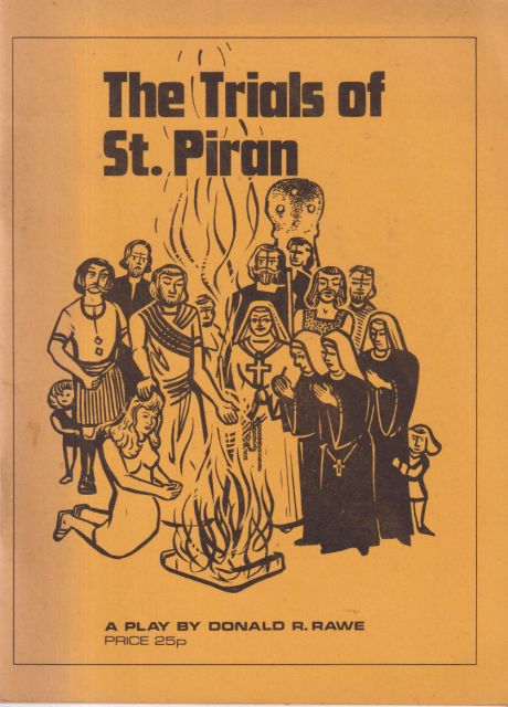 The Trials of St. Piran Donald R Rawe